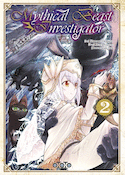 Mythical Beast Investigator, t. 02